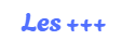 Les +++