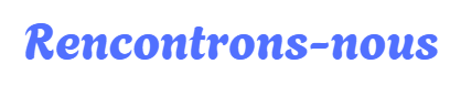 rencontrons-nous